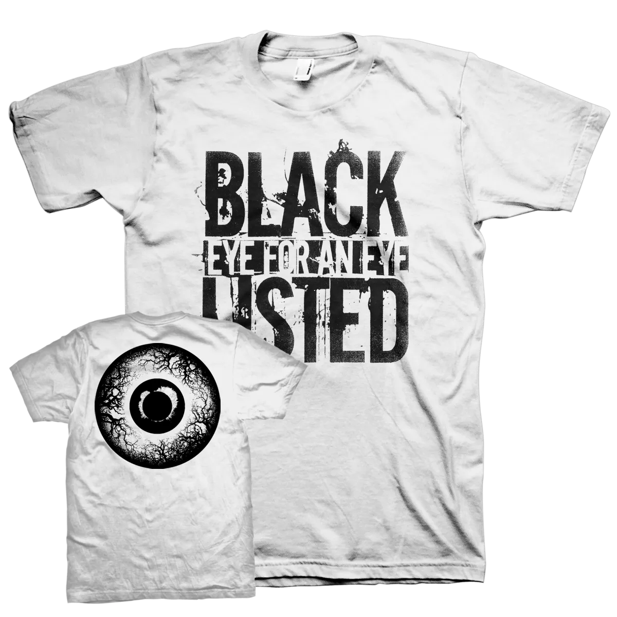 Blacklisted "Eye For An Eye" White T-Shirt