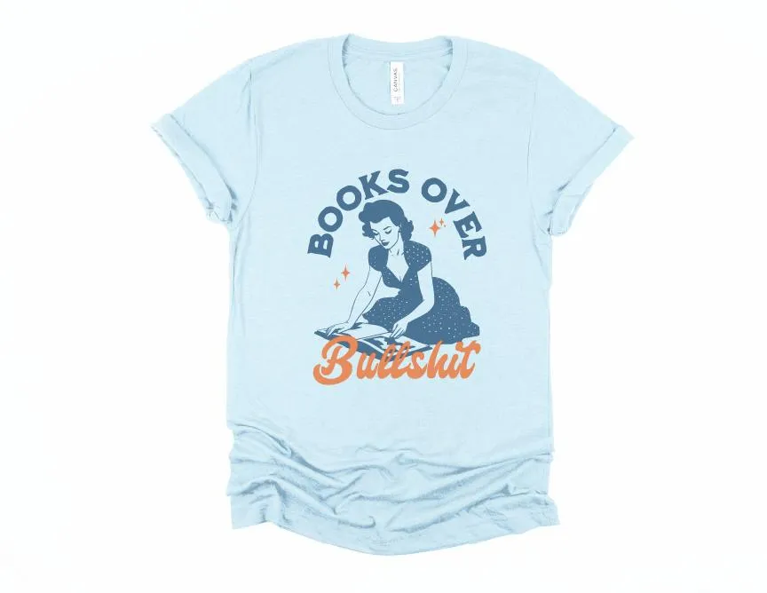 Books Over BS Bella Canvas Tees